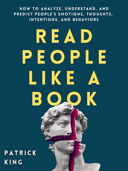 Read People Like a Book - Patrick King